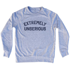 Extremely Unserious Adult Tri-Blend Sweatshirt - Grey Heather