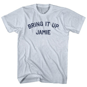 Bring It Up Jamie Adult Tri-Blend T-shirt - Athletic White