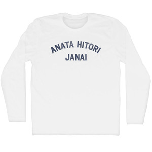 Anata Hitori Janai Adult Cotton Long Sleeve T-shirt - White