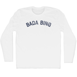 Bada Bing Adult Cotton Long Sleeve T-shirt - White