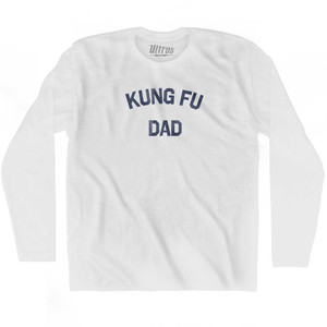 Kung Fu Dad Adult Cotton Long Sleeve T-shirt - White