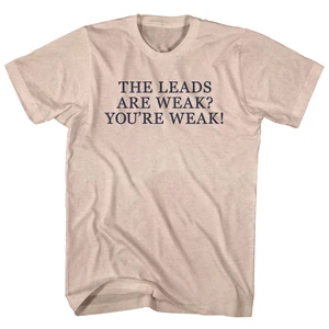 The Leads Are Weak You're Weak! Rage Font Adult Tri-Blend T-shirt - Sand