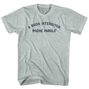 A Buon Intendito Poche Parole Adult Tri-Blend T-shirt - Athletic Cool Grey