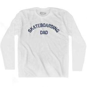Skateboarding Dad Adult Cotton Long Sleeve T-shirt - White