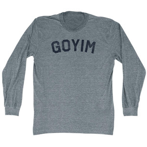 Goyim Adult Tri-Blend Long Sleeve T-shirt - Athletic Grey