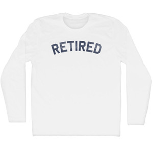 Retired Adult Cotton Long Sleeve T-shirt - White