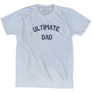 Ultimate Dad Adult Tri-Blend T-shirt - Athletic White