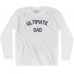 Ultimate Dad Adult Cotton Long Sleeve T-shirt - White