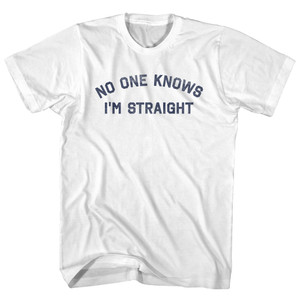 No One Knows I'm Straight Adult Cotton T-shirt - White
