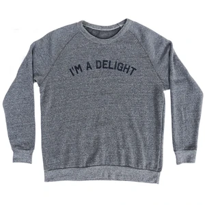I'm A Delight Sweatshirt - Atheltic Grey Tri-blend - Men Small - Final Sale - M18