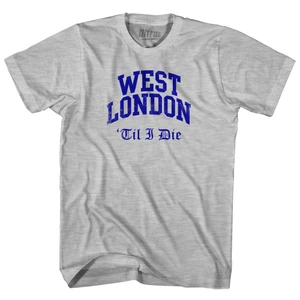 West London 'Til I Die T-Shirt - Grey Heather Cotton - Men's 2XL -Final Sale - M23