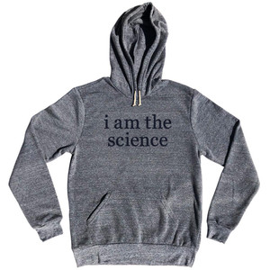 I Am The Science Rage Font Cotton-Poly Blend Hoodie - Athletic Grey