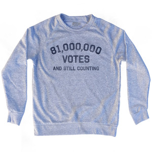 81,000,000 Votes And Still Counting Adult Tri-Blend Sweatshirt - Athletic Grey 81,000,000 Votes And Still Counting Adult Tri-Blend Sweatshirt - Athletic Grey