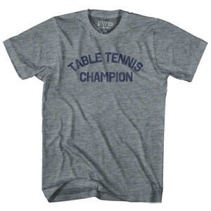 Table Tennis Champion Adult Tri-Blend T-shirt - Athletic Grey