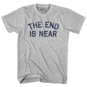 The End Is Near Adult Cotton T-shirt - Grey Heather
