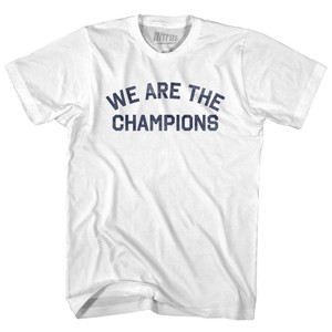 We Are The Champions Adult Cotton T-shirt - White We Are The Champions Adult Cotton T-shirt - White