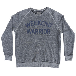 Weekend Warrior Adult Tri-Blend Sweatshirt by Ultras