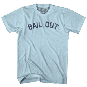 Bail Out Adult Cotton T-Shirt by Ultras