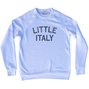 Little Italy Adult Tri-Blend Sweatshirt - White