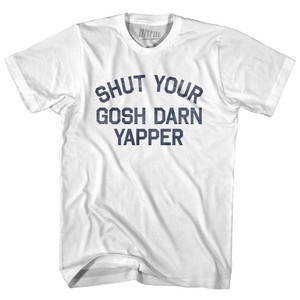 Shut Your Gosh Darn Yapper Womens Cotton Junior Cut T-Shirt by Ultras Shut Your Gosh Darn Yapper Womens Cotton Junior Cut T-Shirt by Ultras
