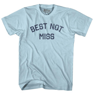 Best Not Miss Adult Cotton T-Shirt by Ultras