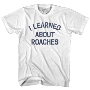 I Learned About Roaches Youth Cotton T-Shirt by Ultras I Learned About Roaches Youth Cotton T-Shirt by Ultras