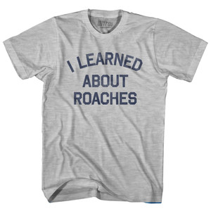 I Learned About Roaches Youth Cotton T-Shirt by Ultras I Learned About Roaches Youth Cotton T-Shirt by Ultras