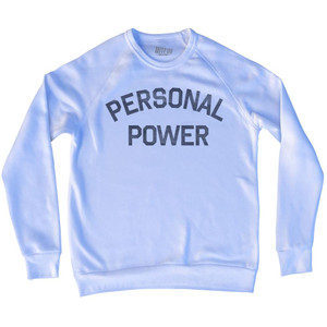 Personal Power Adult Tri-Blend Sweatshirt by Ultras
