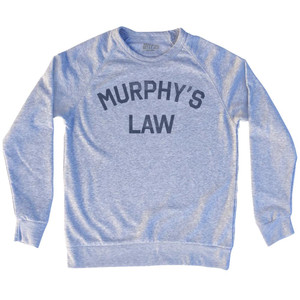 Murphys Law Adult Tri-Blend Sweatshirt by Ultras
