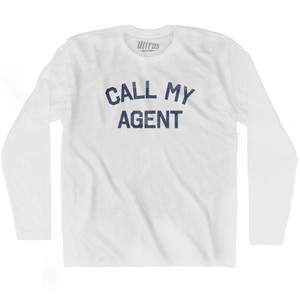 Call My Agent Adult Cotton Long Sleeve T-shirt by Ultras