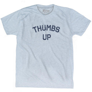 Thumbs Up Text  Adult Tri-Blend T-shirt by Ultras