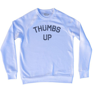 Thumbs Up Text Adult Tri-Blend Sweatshirt by Ultras