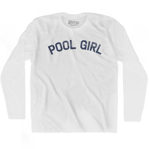 Pool Girl Adult Cotton Long Sleeve T-shirt by Ultras