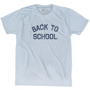 Back To School Adult Tri-Blend T-Shirt by Ultras