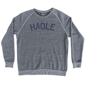 Haole Adult Tri-Blend Sweatshirt by Ultras