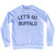 Let's Go Buffalo Adult Tri-Blend Sweatshirt by Ultras