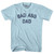 Bad Ass Dad Adult Cotton T-shirt - Light Blue