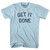Get It Done Adult Cotton T-Shirt-Light Blue