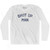 Shut Up Man Adult Cotton Long Sleeve T-Shirt - White