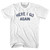 Here I Go Again Womens Cotton Junior Cut T-Shirt - White