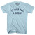 It Was All A Dream Adult Cotton T-shirt - Light Blue
