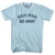 Rain Rain Go Away Adult Cotton T-shirt - Light Blue