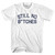 Still No Btches Adult Cotton T-shirt - White