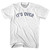 It's Over Adult Cotton T-Shirt - White