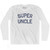 Super Uncle Adult Cotton Long Sleeve T-Shirt - White