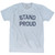 Stand Proud Adult Tri-Blend T-Shirt-Athletic White