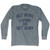 Get Busy Living Or Get Busy Adult Tri-Blend Long Sleeve T-Shirt - Athletic Grey