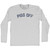 Piss Off Adult Cotton Long Sleeve T-shirt - Grey Heather