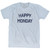 Happy Monday Adult Tri-Blend T-shirt - Athletic White