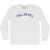 Fill Or Kill Adult Cotton Long Sleeve T-shirt - White